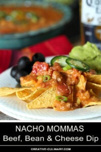 Nacho Mommas Beef, Bean, and Cheese Tortilla Dip Served Over Corn Tortillas