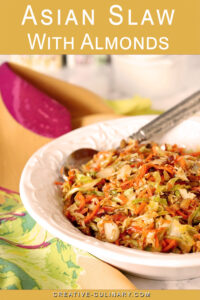 Crispy Asian Slaw with Almonds is Served in a large white bowl.