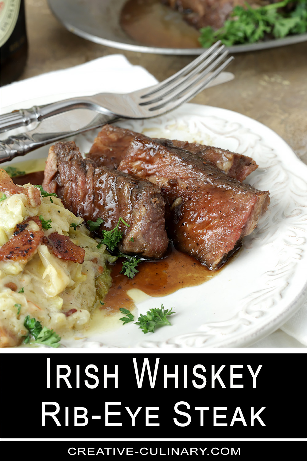 Irish Whiskey Steak with Colcannon on the side.