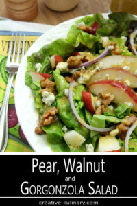 Salad with Greens, Pear, Walnuts, and Gorgonzola Cheese