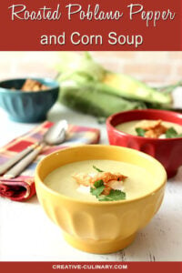 Roasted Poblano Pepper and Corn Soup