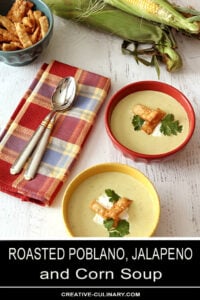 Roasted Poblano Pepper and Corn Soup in Yellow and Red Bowls