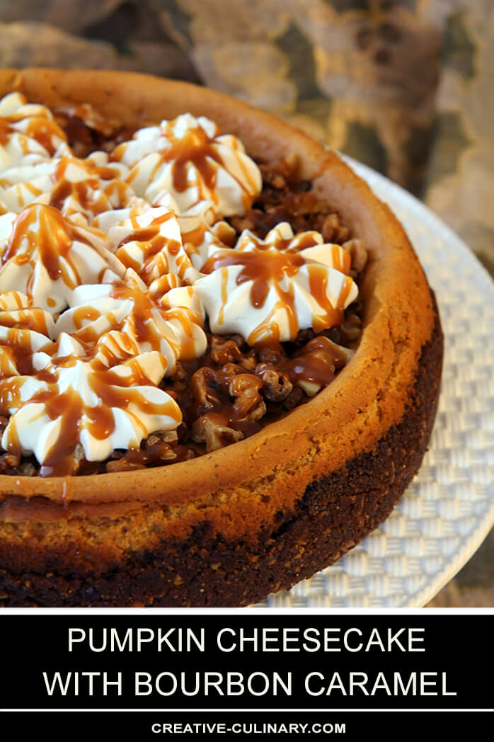 Pumpkin Cheesecake with Toasted Walnuts and Bourbon Caramel Sauce