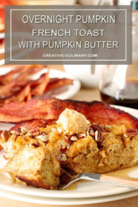 Serving of Overnight Pumpkin French Toast Topped with Pumpkin Butter and Warm Syrup