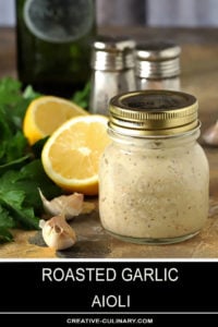 Jar of Roasted Garlic Aioli