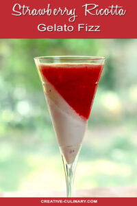 Strawberry Gelato Ricotta Fizz in a Champagne Glasse