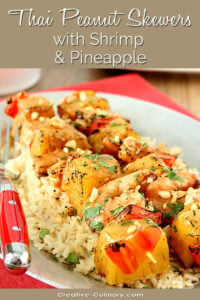 Thai Peanut Skewers with Shrimp and Pineapple